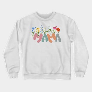 Flower Mama Crewneck Sweatshirt